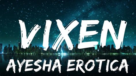 ayesha erotica vixen lyrics